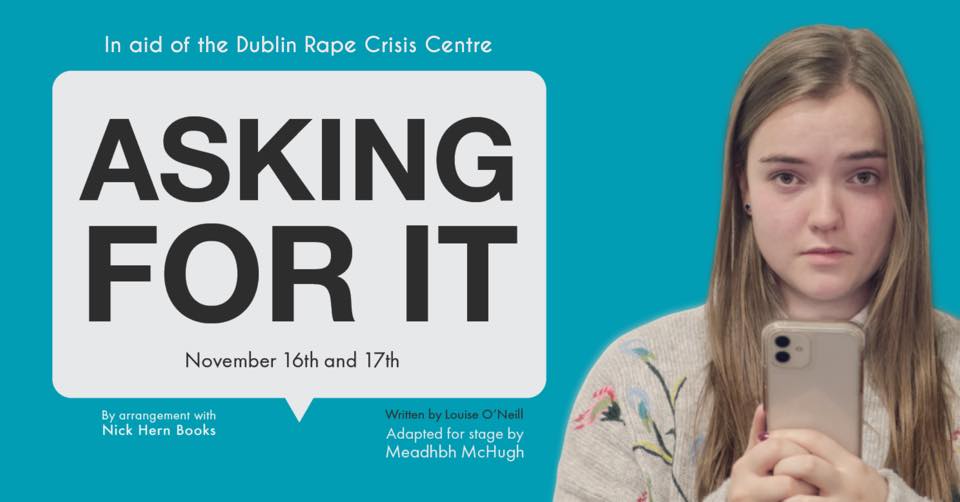 ‘Asking for it’: DCU Drama return to the stage